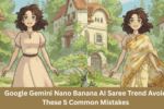 Google Gemini Nano Banana AI Saree Trend: Avoid These 5 Common Mistakes to Perfect Your Bollywood-Style Image