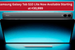 Samsung Galaxy Tab S10 Lite Now Available Starting at ₹30,999