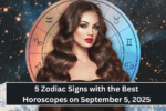 Discover the 5 Zodiac Signs with the Best Horoscopes on September 5, 2025 – Your Stars Are Aligned!