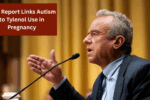 New Report Links Autism to Tylenol Use in Pregnancy