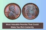 Discover 10 of the Most Valuable Pennies That Could Make You Rich Instantly