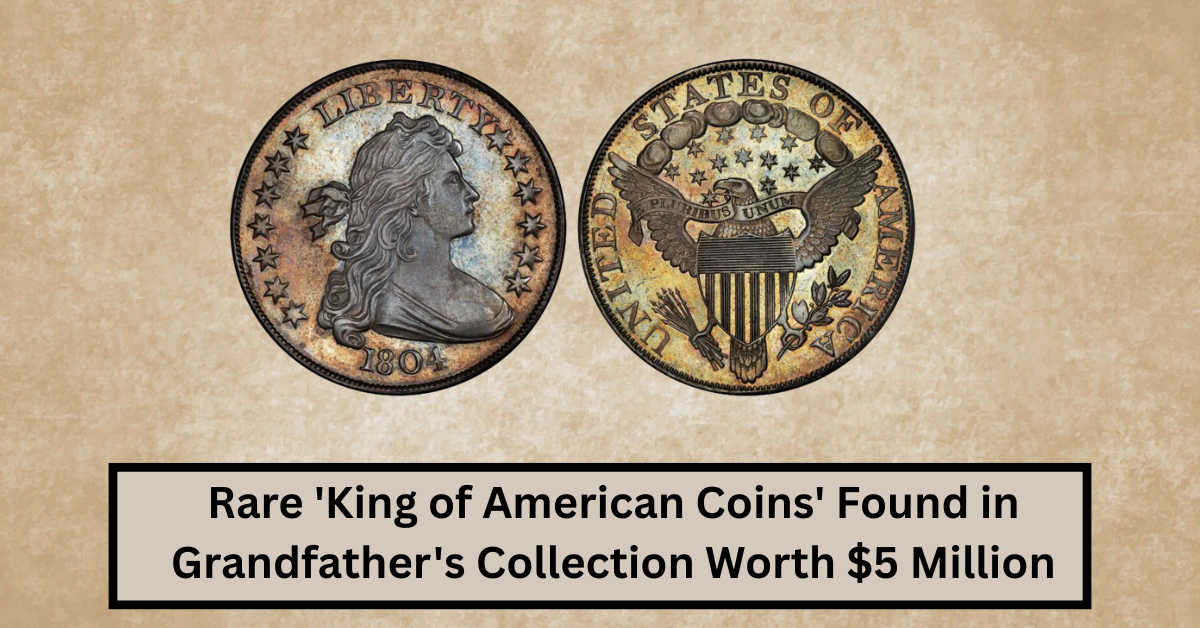 Rare 'King of American Coins' Found in Grandfather's Collection Worth $5 Million at Auction