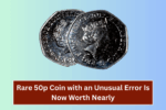 Rare 50p Coin with an Unusual Error Is Now Worth Nearly 100 Times Its Face Value