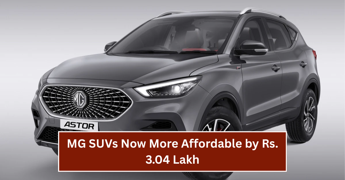 GST 2.0 Brings Exciting Price Cuts: MG SUVs Now More Affordable by Rs. 3.04 Lakh