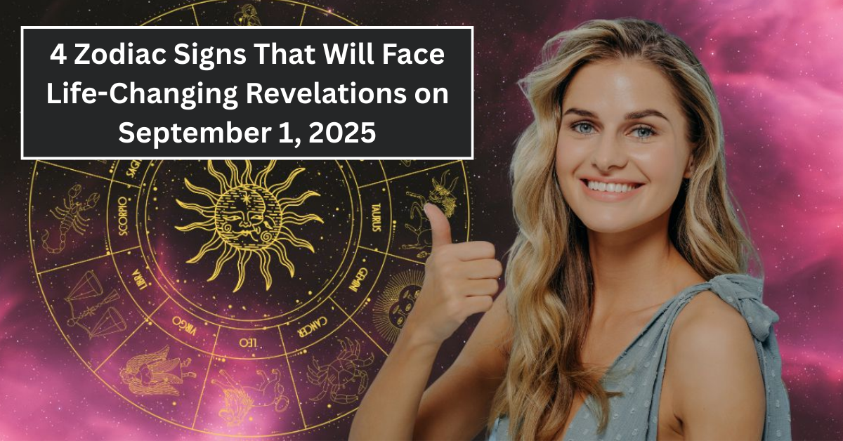 5 Zodiac Signs That Will Receive The Best Horoscopes On September 1, 2025